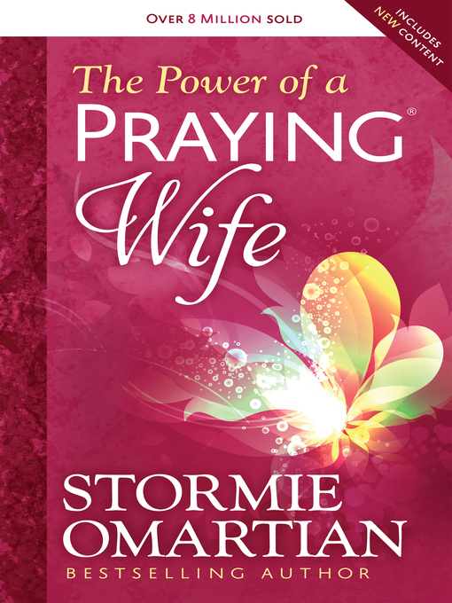 Title details for The Power of a Praying Wife by Stormie Omartian - Available